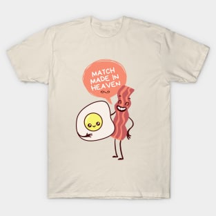 Eggs and bacon match made in heaven valentine T-Shirt